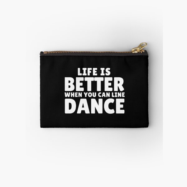 Item preview, Life is Better When You Can Line Dance Country Dance Lovers designed and sold by MouDantArts.