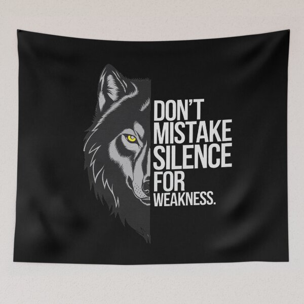 Item preview, DON`T MISTAKE SILENCE FOR WEAKNESS 2 designed and sold by VibeTwist.