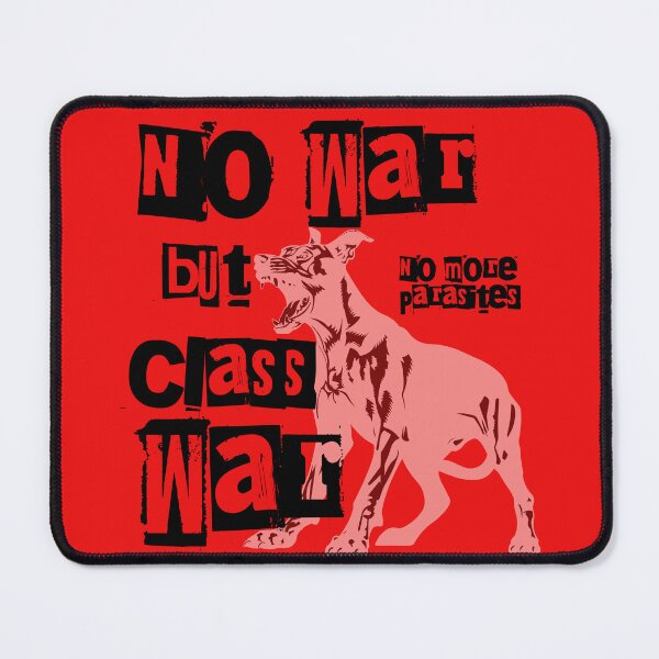 Item preview, No War But Class War! designed and sold by joystreethouse.