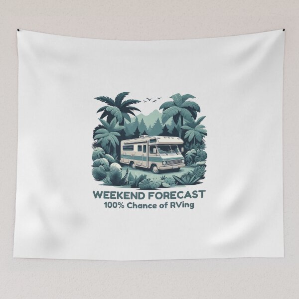 Item preview, Weekend Forecast 100% Chance of RVing designed and sold by Be-Adventurous.