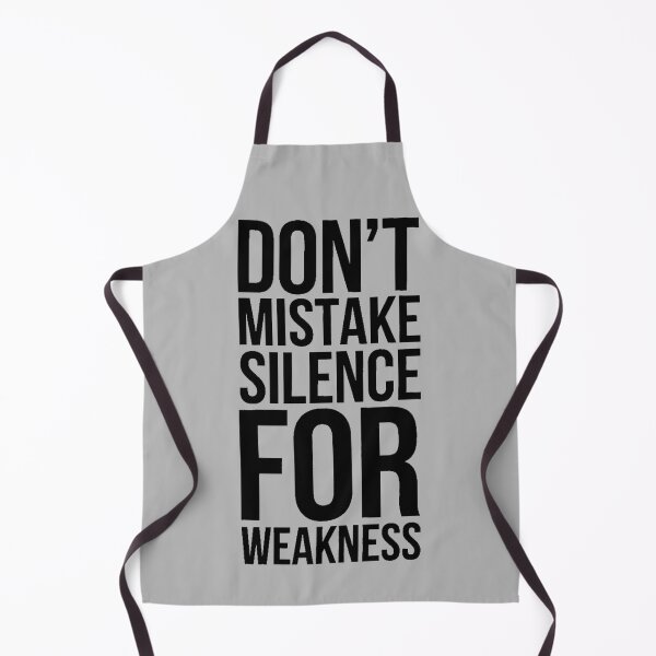 Item preview, DON`T MISTAKE SILENCE FOR WEAKNESS 2 designed and sold by VibeTwist.