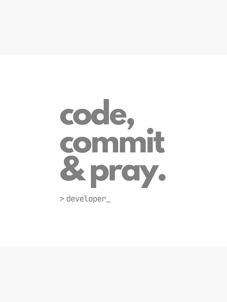 Thumbnail 5 von 5, Mauspad, Code, Commit & Pray – Kunst für Entwickler designt und verkauft von TheBitwiseShop.