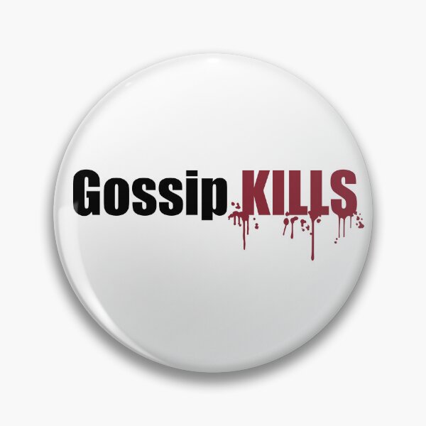 Item preview, Gossip Kills designed and sold by dzdart.