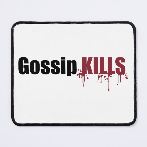 Item preview, Gossip Kills designed and sold by dzdart.