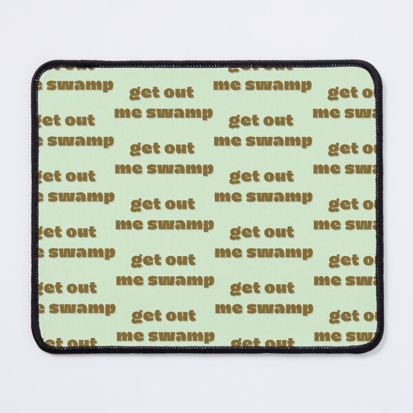 Item preview, get out me swamp designed and sold by Silly Stickers Etc..
