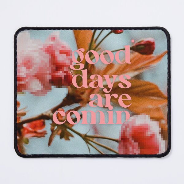 Item preview, Good Days Are Coming designed and sold by Bryce-Designs.