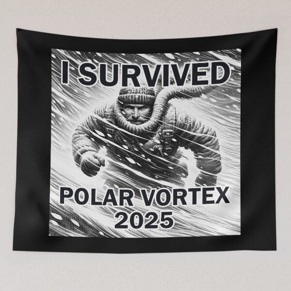 Item preview, I Survived - Polar Vortex 2025 designed and sold by MtWoodsonSales.