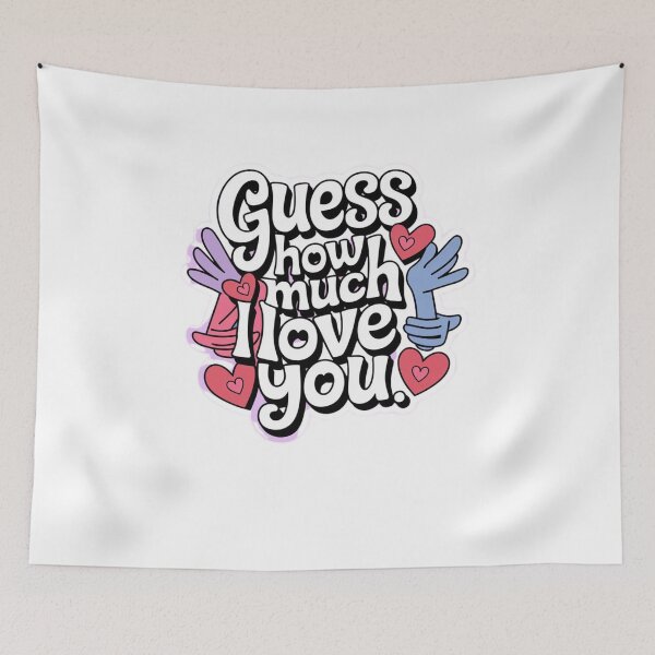 Item preview, guess how much i love you designed and sold by Mateusz Majcherek.