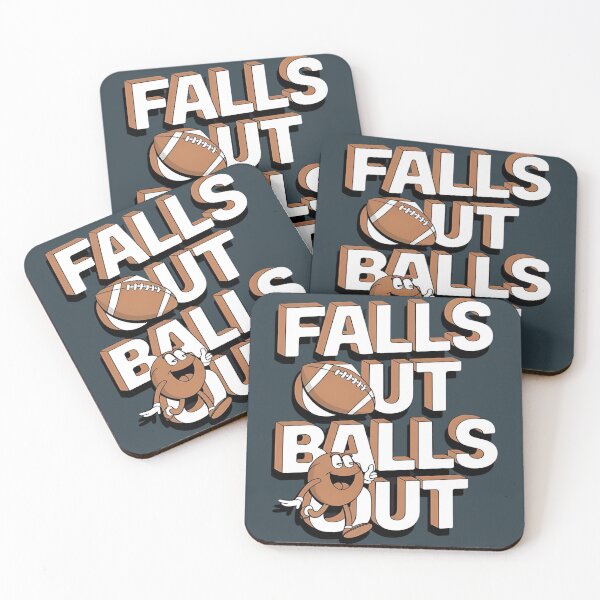 Item preview, Falls out balls out - Just do American football - Inspired by American football - Thanks American football designed and sold by JansenGS.