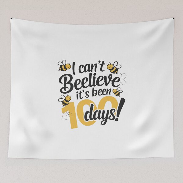 Item preview, I can't Beelieve it's been 100 days designed and sold by jkrphoto.