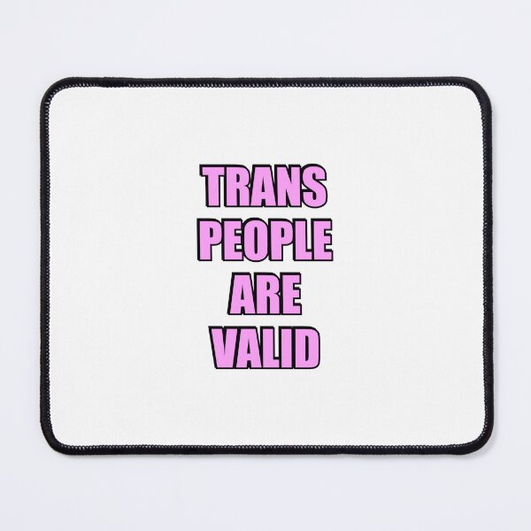 Item preview, Trans People Are Valid   - Trans Rights designed and sold by Inspirationmotivation.