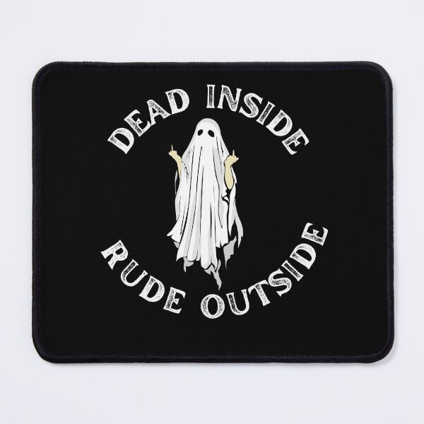 Item preview, Dead Inside, Rude Outside. Bruh.  designed and sold by southernscream.