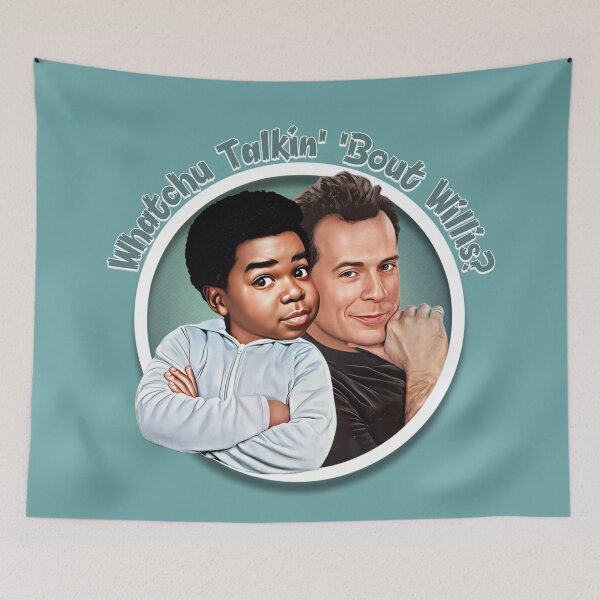 Item preview, Whatchu Talkin Bout Willis designed and sold by IndecentDesigns.