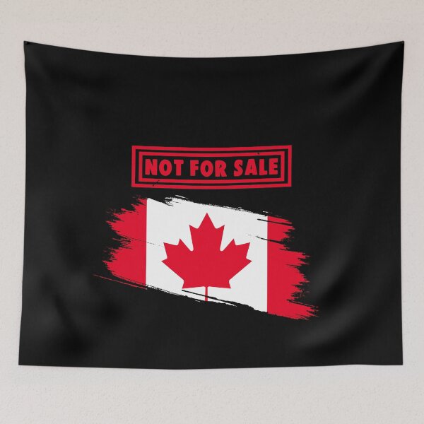 Item preview, Canada Not For Sale designed and sold by ThereseLyssia.