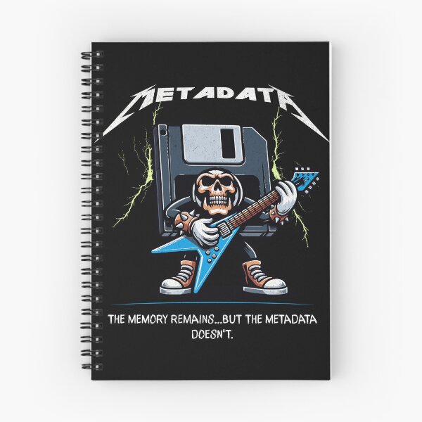 Item preview, Metadata - Memory remains... but the metadata does not. designed and sold by Tee-Craftify.