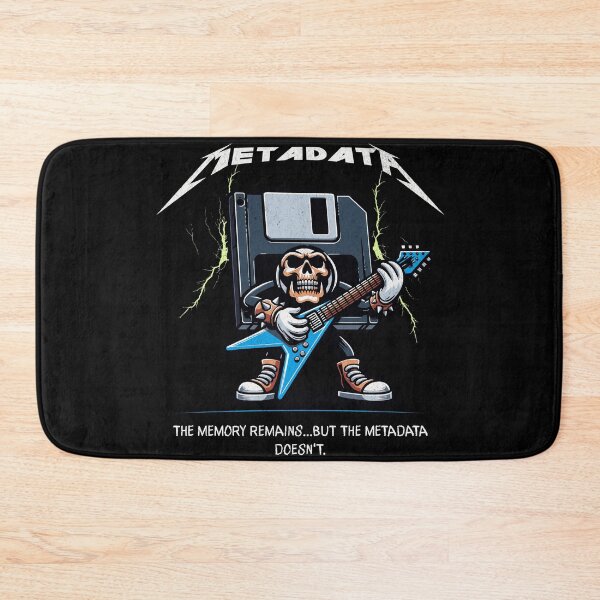 Item preview, Metadata - Memory remains... but the metadata does not. designed and sold by Tee-Craftify.