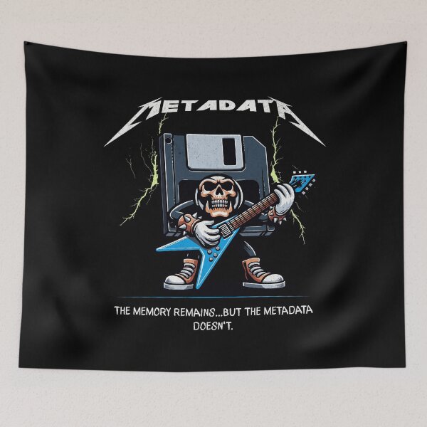 Item preview, Metadata - Memory remains... but the metadata does not. designed and sold by Tee-Craftify.