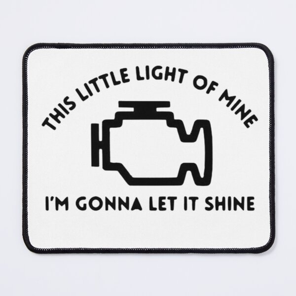Item preview, Check Engine, This Little Light Of Mine, I'm Gonna Let it Shine designed and sold by FitFisher.