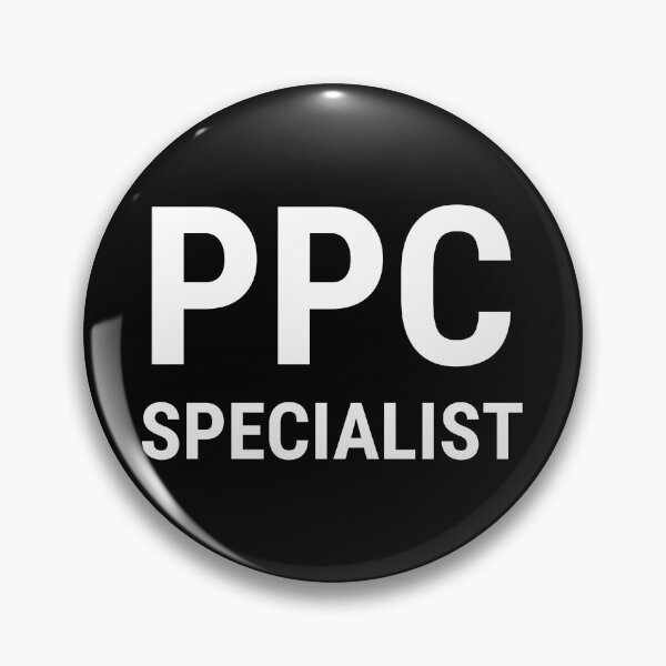 Item preview, PPC Specialist - Pay per click specialist designed and sold by TheWalnut.