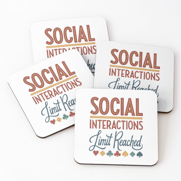 Item preview, Social Interactions Limit Reached - Minimalist and Trendy Design designed and sold by Colorful-Garden.