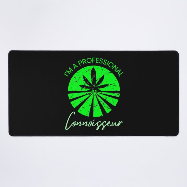 Item preview, I'm A Professional Cannabis Connoisseur Funny Marijuana designed and sold by SharpThreadZ.