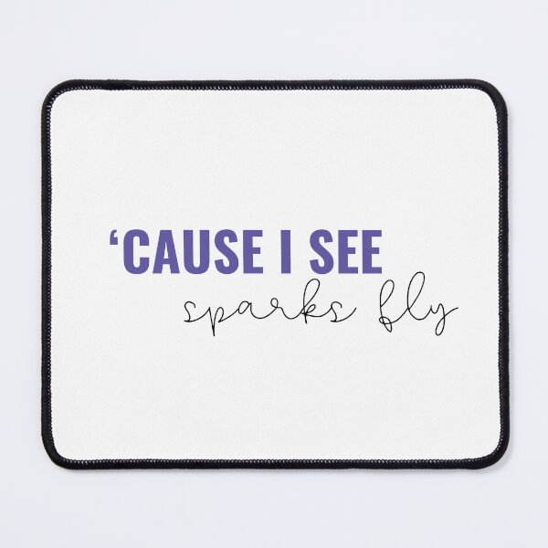 Item preview, Cause I See Sparks Fly Taylor Swift designed and sold by bombalurina.