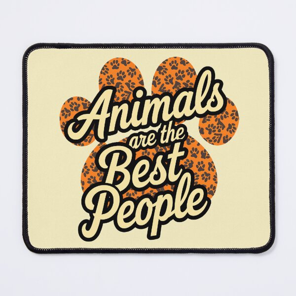 Item preview, Animals Are The Best People designed and sold by DBM Photo Art 1.