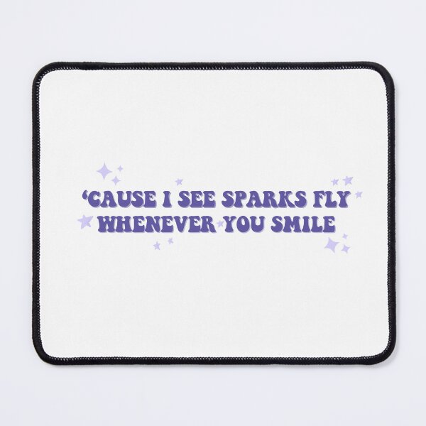 Item preview, Cause I see sparks fly whenever you smile Taylor Swift designed and sold by bombalurina.