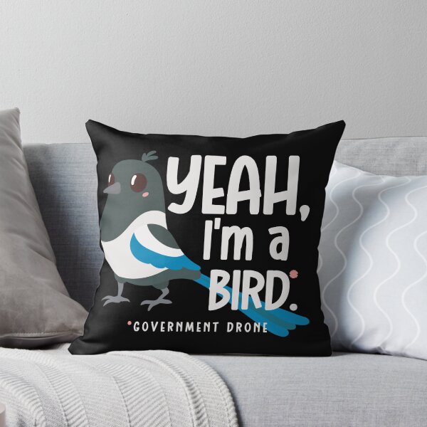 Item preview, Yeah im a government bird drone, australian magpie designed and sold by Drzamag.