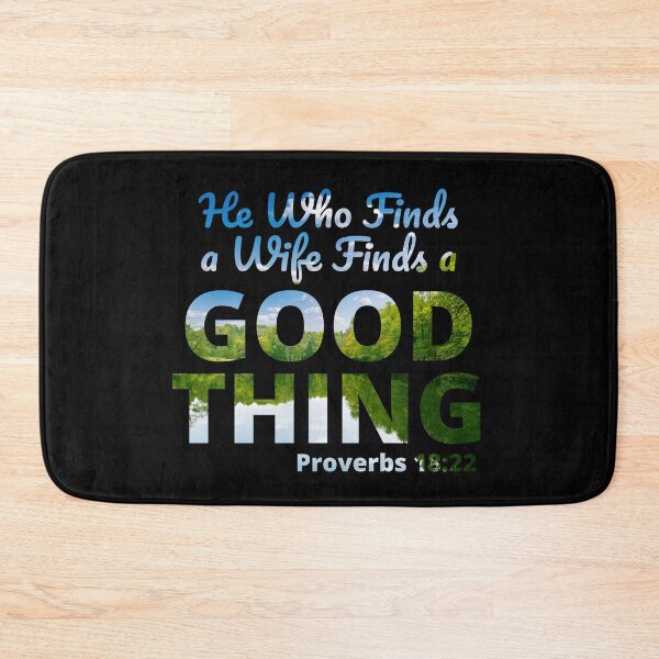 Item preview, He Who Finds A Wife Finds A Good Thing Funny Gifts For Couples designed and sold by MartVisions.