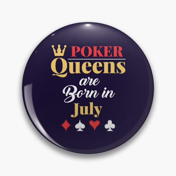 Item preview, Poker Queens are Born in July Birthday designed and sold by jaygo.