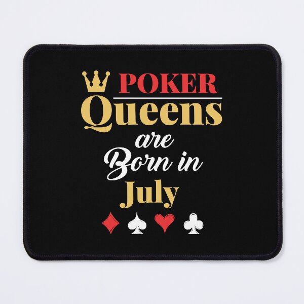 Item preview, Poker Queens are Born in July Birthday designed and sold by jaygo.