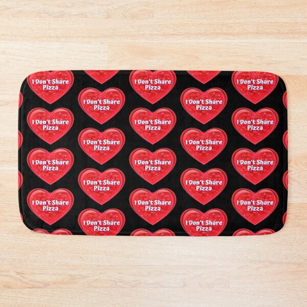 Item preview, HEART:  I Don't share Pizza - funny valentines signs designed and sold by DesignsFromTW-S.