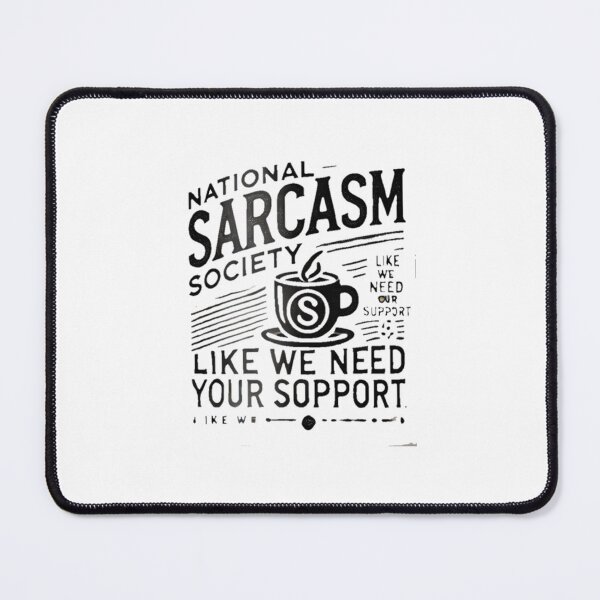 Item preview, National Sarcasm Society Coffee Mug designed and sold by Review ⭐⭐⭐⭐⭐ (3,109).