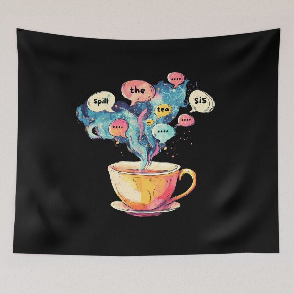 Item preview, Spill the tea sis- fun & playful tea lover design designed and sold by matixxx.