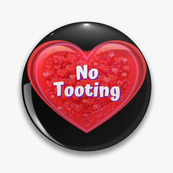 Item preview, HEART:  No Tooting - funny valentines signs designed and sold by DesignsFromTW-S.