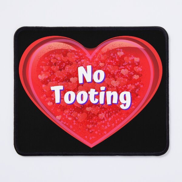Item preview, HEART:  No Tooting - funny valentines signs designed and sold by DesignsFromTW-S.