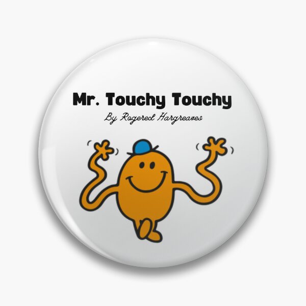 Item preview, Mr Touchy Touchy - Touchy Wuchy - Grabby Feely Grope designed and sold by TheRubberOnion.