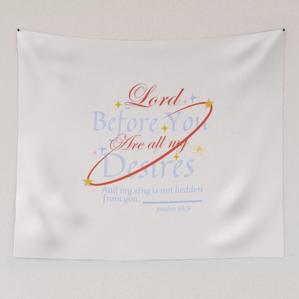 Item preview, Lord before you are all my desires and my sing is not hedden from you. designed and sold by Virtuousvogue.