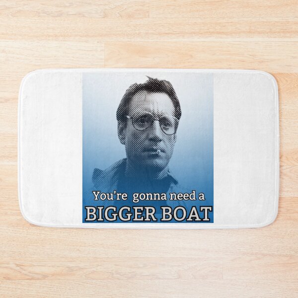 Item preview, You're gonna need a bigger boat! Blue designed and sold by TheRubberOnion.