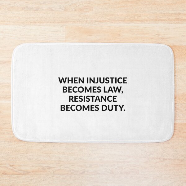 Item preview, When injustice becomes law, resistance becomes duty designed and sold by Inspirationmotivation.