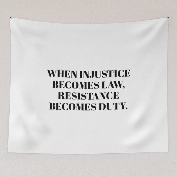 Item preview, When injustice becomes law, resistance becomes duty designed and sold by Inspirationmotivation.