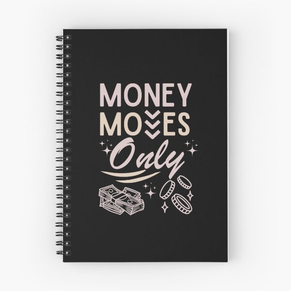 Item preview, Money moves only  designed and sold by Opalook.