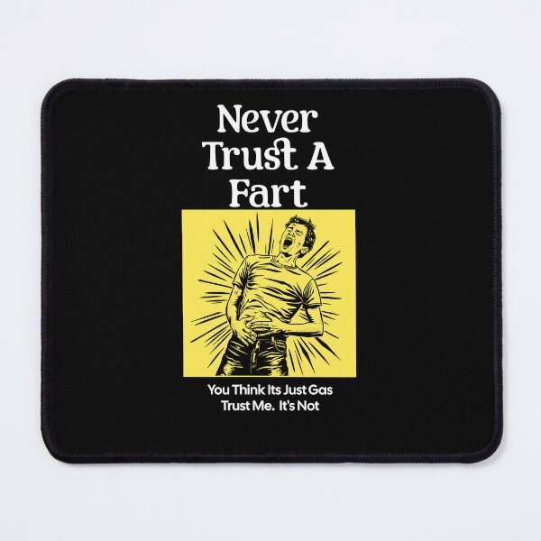 Item preview, Never Trust a Fart - Funny Humor Design designed and sold by Teacher2Nerds.