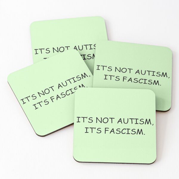Item preview, It's not autism, it's fascism designed and sold by emilyrosew1.