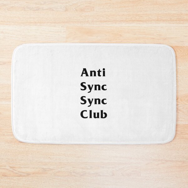 Item preview, Anti Sync Sync Club designed and sold by DJStuffs.