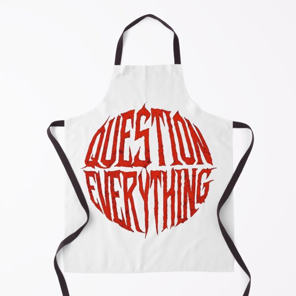 Item preview, Question Everything Positive Humor Critical Thinker designed and sold by ArtadoraDesignz.