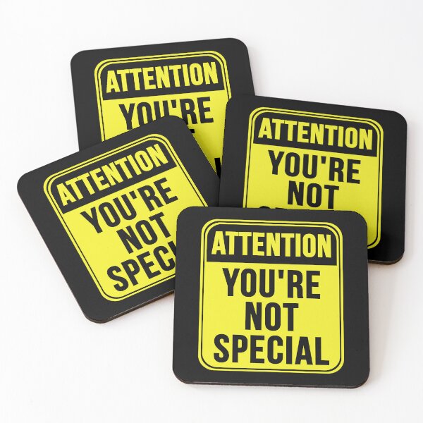 Item preview, You're Not Special designed and sold by MarkMySign.