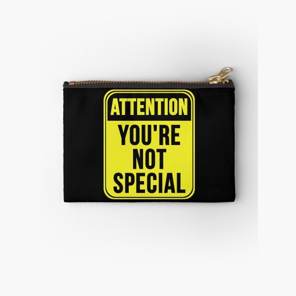 Item preview, You're Not Special designed and sold by MarkMySign.