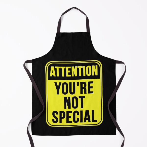 Item preview, You're Not Special designed and sold by MarkMySign.